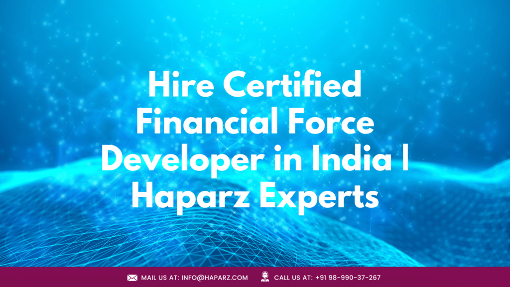 Hire Financial Force Developer in India